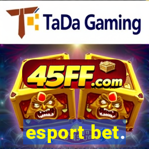 esport bet.